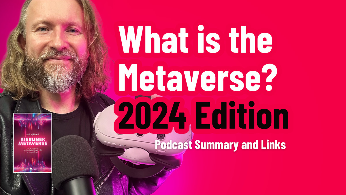 What is the Metaverse? 2024 Edition