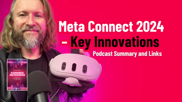 Meta Connect 2024 Key Innovations Part 1