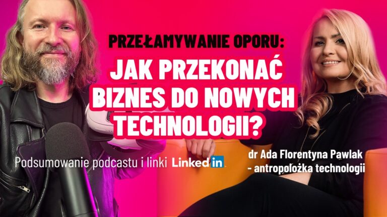 Przełamywanie barier: Jak przekonać biznes do nowych technologii VR/AR?